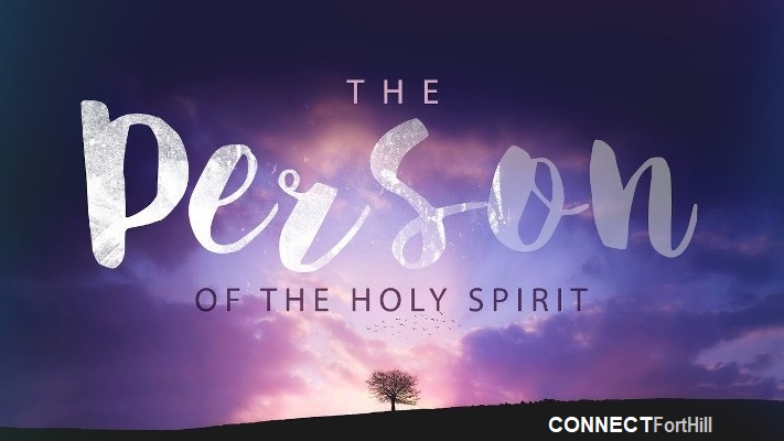 The Person Of The Holy Spirit  (Pt2)